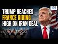 US President Donald Trump Arrives For G7 In France Touting Iran Deal, Eyes Ukraine Peace | N18G