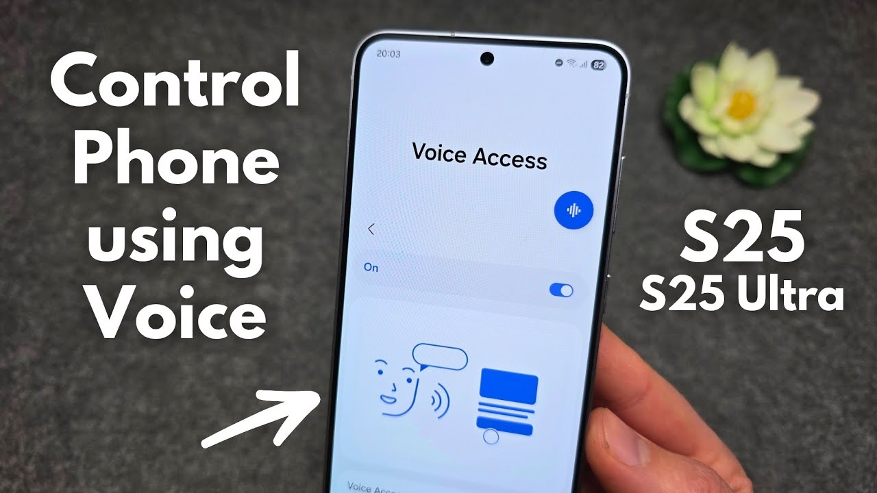 How to SETUP & Use - Voice Access on Samsung Galaxy S25 / S25 Ultra ...