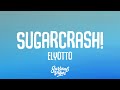 ElYotto SugarCrash Lyrics