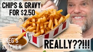 KFC $2.50 CHIPS AND GRAVY FOOD REVIEW  Greg's Kitchen  Fast Food Friday