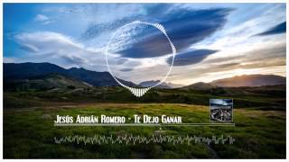 jesús adrián romero te dejo ganar