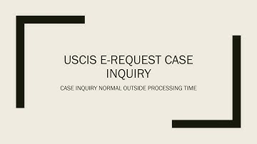 USCIS e-request outside normal processing time