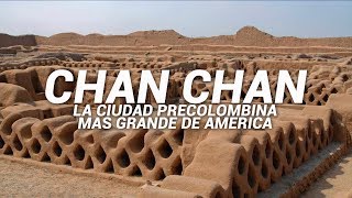 Chan chan la ciudad precolombina mas grande de America - Trujillo Peru