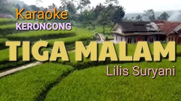 karaoke keroncong ll TIGA MALAM  Lilis Suryani