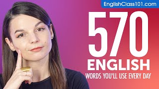 Thumbnail for the video "570 English Words You'll Use Every Day - Basic Vocabulary #97" from Learn English with EnglishClass101.com