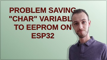 Arduino: Problem saving "char" variable to EEPROM on ESP32