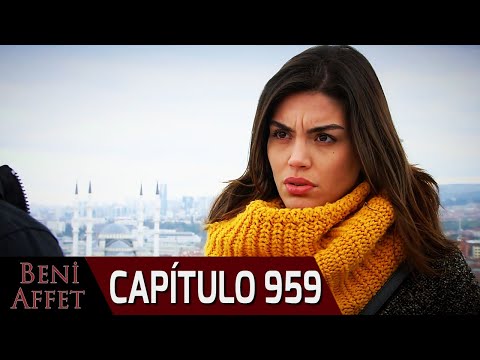 Perdóname (Beni Affet) - Capítulo 959