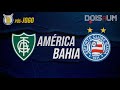 AMÉRICA-MG x BAHIA: Pós-jogo da 27ª rodada do Brasileirão 2021