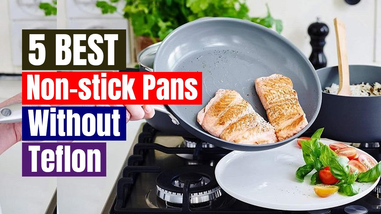 The Best Nonstick Pans Without Teflon