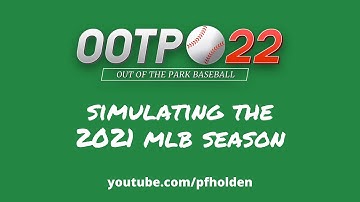 Simulating the 2021 MLB season with OOTP 22