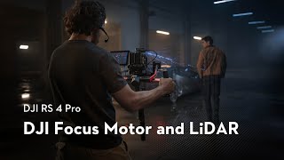 DJI RS 4 Pro｜Installation and Use of the DJI Focus Motor and LiDAR
