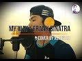 My Way - Frank Sinatra (cover by Alxon BB)