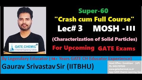 Lec#3  MOSH - III  | Characterization of Solid Particles | Crash cum Full Course | GATE Chemic |2026