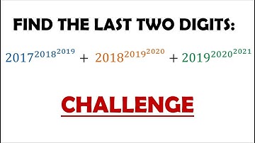 Challenge 68: Can You Find the Last Two Digits?