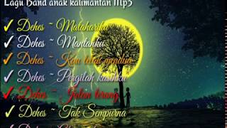 Lagu buat santai || Musik mp3 full  dehes band