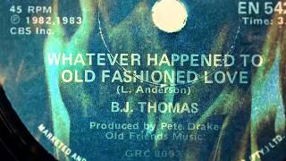 Video thumbnail of "B J Thomas - Whatever happened to Old Fashioned Love"