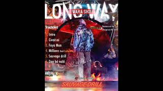 Wara Sko Officiel Ep Long Way Sauvage Drill