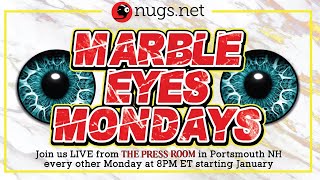 Marble Eyes Mondays Live From The Press Room in Portsmouth, NH