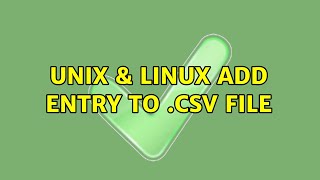 Unix & Linux: add entry to .csv file