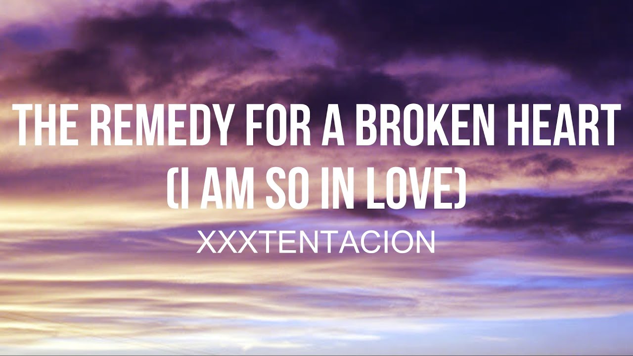 Cd альбом xxxtentacion ?. The remedy for a broken heart текст. Xxxtentacion sad ноты. The remedy for a broken heart why am. The remedy for a broken heart перевод.