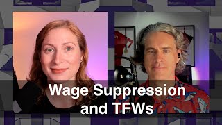 How the Temporary Foreign Worker Program Suppresses Wages