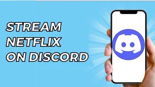 How to Stream Netflix on Discord ll Stream Netflix on Discord PC 2023