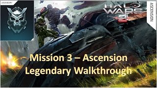 Mission 3 - Ascension - Legendary Campaign Walkthrough (Halo Wars 2)