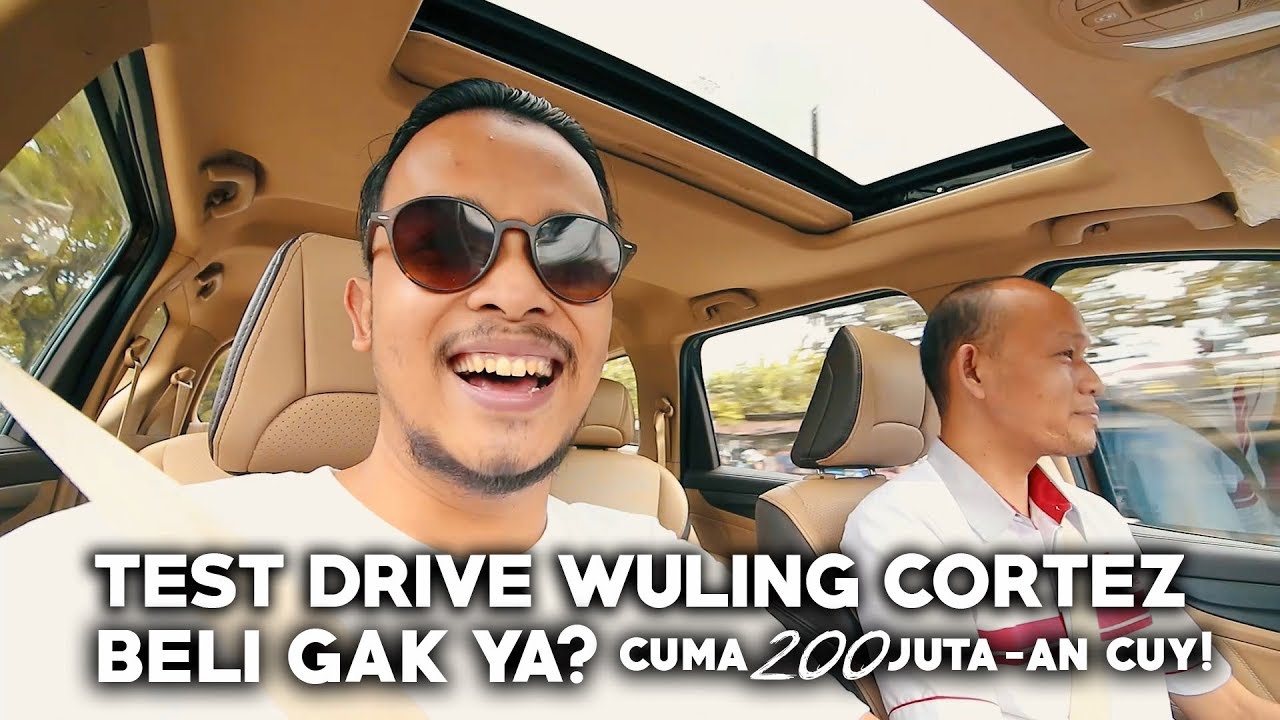 TEST DRIVE WULING CORTEZ | 
