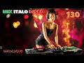 MIX ITALO VOL 130  THE KING OF ITALY..