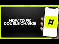 How To Fix Double Charge on Ladder! Tutorial