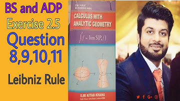 Calculus by S.M Yusuf,Ch 2, Exc. 2.5,Question 8,9,10,11 complete