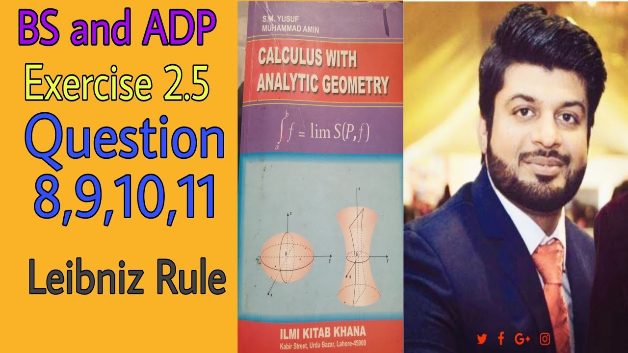 Yosuf Math Calculus by S.M Yusuf,Ch 2, Exc. 2.5,Question 8,9,10,11 complete - YouTube