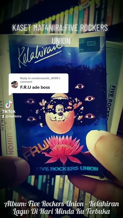 Kaset Five Rockers Union - Kelahiran https://vt.tiktok.com/ZS8LWdR5n/