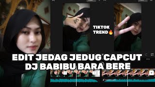 Tutorial Jedag Jedug Capcut Dj Babibu Bara Bere  Jj Tipis Template Kece Viral Tiktok Terbaru