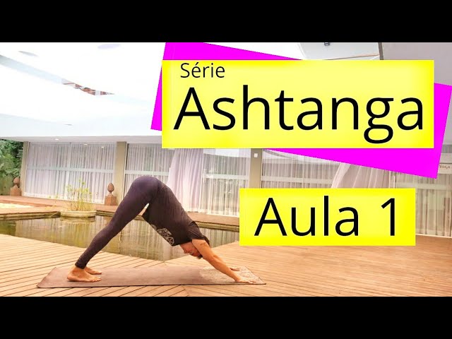 Série Ashtanga Para Iniciantes - Episódio 1 - YouTube