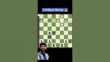 Brilliant Moves 5||Gukesh Brilliancy#chess #chessshorts#gukesh#magnuscarlsen