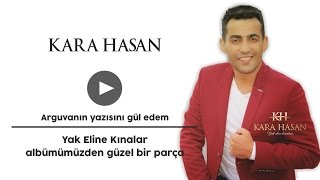 Kara Hasan - Arguvanın Yazısını Gül Edem (2015) Resimi