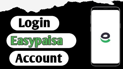 How To Login Easypaisa Account Kaise Login Karen Blind User Login in Easypaisa App Login Easy Method