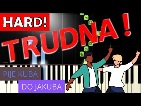 🎹 Pije Kuba do Jakuba - Piano Tutorial (TRUDNA! wersja) 🎵 NUTY W OPISIE 🎼