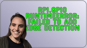 Raspberrypi: RPi.GPIO RuntimeError: Failed to add edge detection
