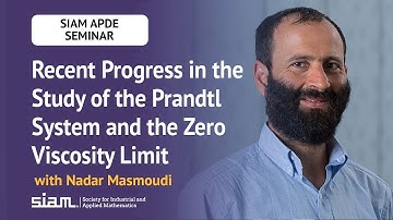 The Study of the Prandtl System and the Zero Viscosity Limit with Nader Masmoudi