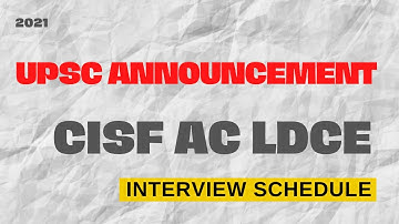 CISF Assistant commandant LDCE Interview Date