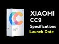Xiaomi CC9 FIRST LOOK | Xiaomi.CC9 Price , Specifications , Launch date in India