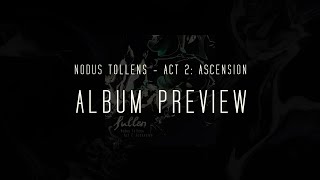 Download lagu Nodus Tollens - Act 2: Ascension [ALBUM PREVIEW]