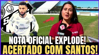 ACABA DE ANÚNCIAR! DIRETORIA SOLTOU A NOTA OFICIAL! NEGÓCIO FECHADO! NOTÍCIAS DO SANTOS