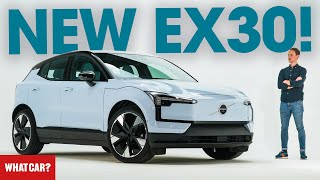 NEW Volvo EX30 walkaround – best electric SUV of 2023? | What Car?