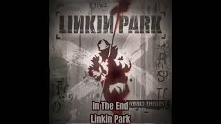 In The End BY Linkin Park