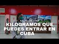 ADUANA DE CUBA ACLARA SOBRE EQUIPAJE ACOMPAÑANTE PERMITIDO ENTRAR Y LOS KG QUE ESTÁN LIBRE DE PAGO