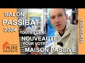 Salon passibat 2024  la maison passive pour le confort dt 