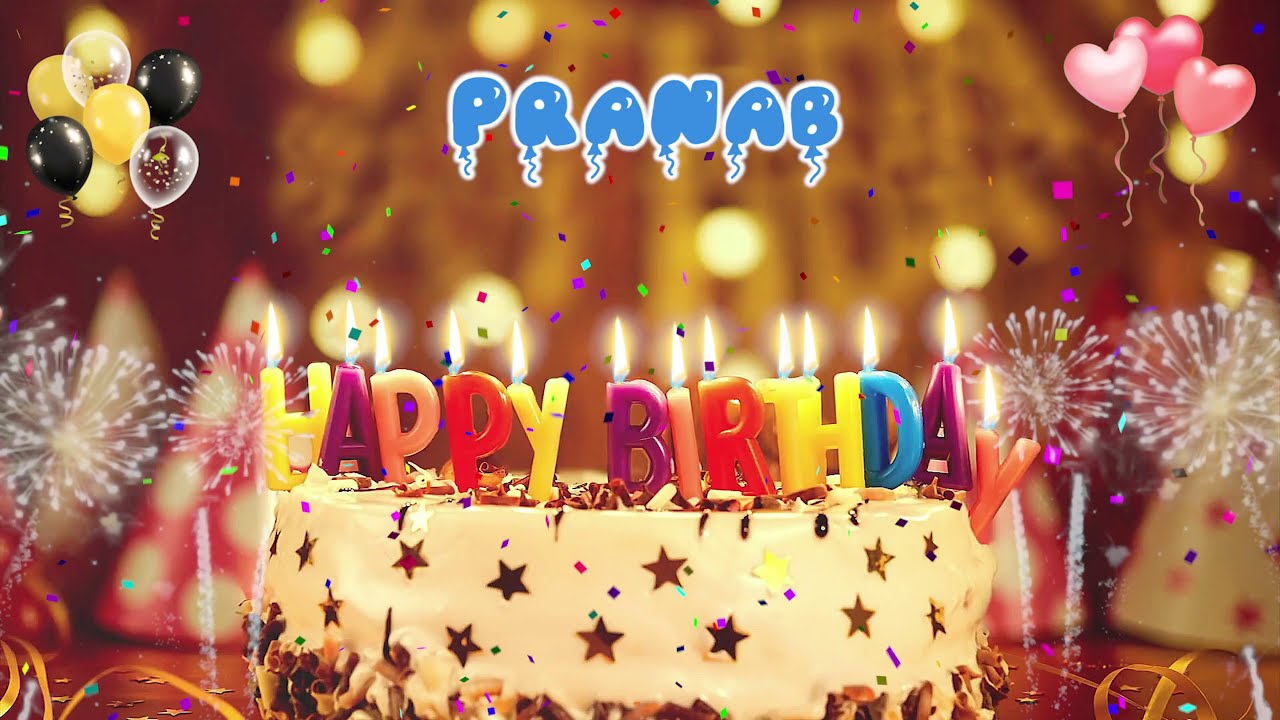 PRANAB Birthday Song  Happy Birthday Pranab
